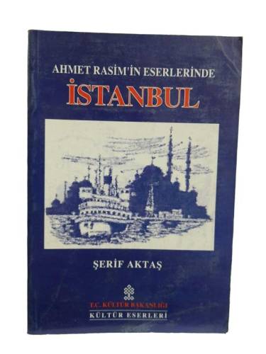 AHMET RASİM'İN ESERLERİNDE İSTANBUL - 0