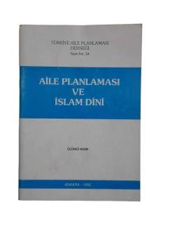 AİLE PLANLAMASI VE İSLAM DİNİ
