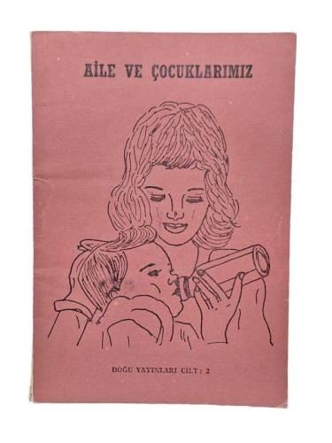 AİLE VE ÇOCUKLARIMIZ CİLT 2 - 0