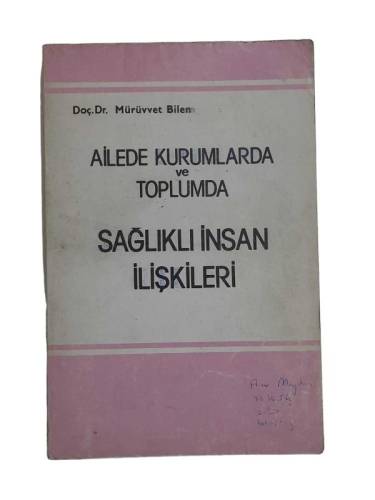 AİLEDE KURUMLARDA VE TOPLUMDA SAĞLIKLI İNSAN İLİŞKİLERİ - 0