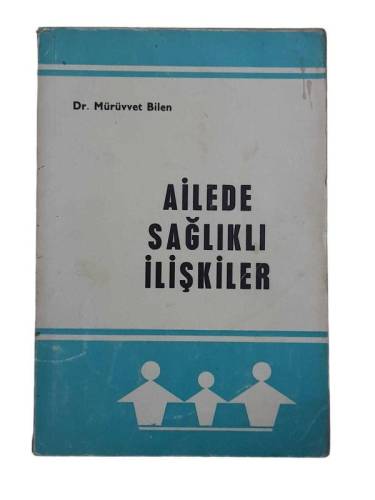 AİLEDE SAĞLIKLI İLİŞKİLER - 0