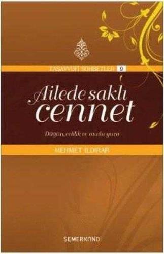 AİLEDE SAKLI CENNET - TASAVVUFİ SOHBETLER - 0
