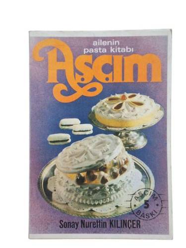 AİLENİN PASTA KİTABI AŞÇIM - 0