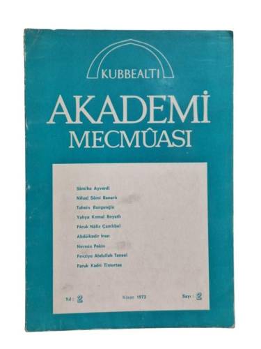 AKADEMİ MECMUASI YIL:2 SAYI:2 NİSAN 1973 - 0
