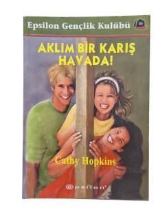 AKLIM BİR KARIŞ HAVADA!