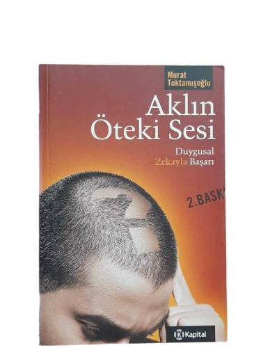 AKLIN ÖTEKİ SESİ DUYGUSAL ZEKAYLA BAŞARI - 0