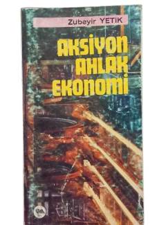 AKSİYON AHLAK EKONOMİ