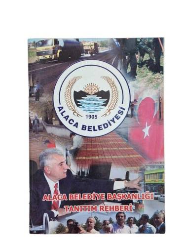 ALACA BELEDİYE BAŞKANLIĞI TANITIM REHBERİ / ALACA BELEDİYESİ - 0