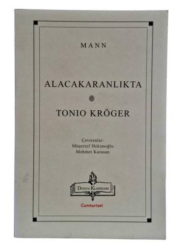 ALACAKARANLIKTA - TONIO KRÖGER - 0