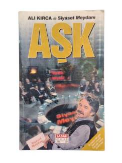 ALİ KIRCA İLE SİYASET MEYDANI AŞK