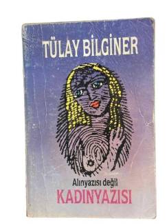 ALINYAZISI DEĞİL KADINYAZISI