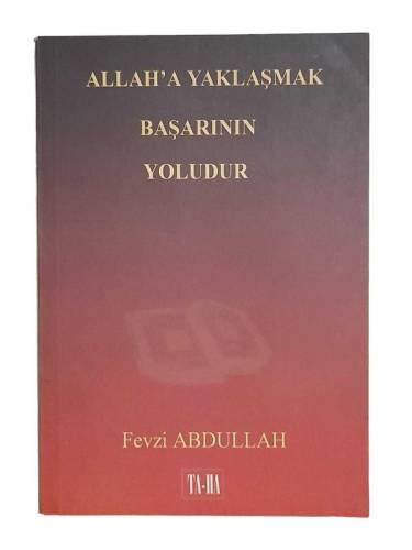 ALLAH'A YAKLAŞMAK BAŞARININ YOLUDUR - 0