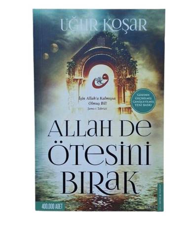 ALLAH DE ÖTESİNİ BIRAK - 0