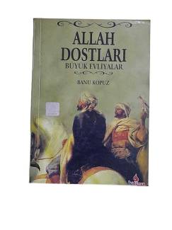 ALLAH DOSTLARI BÜYÜK EVLİYALAR