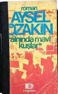 ALNINDA MAVİ KUŞLAR