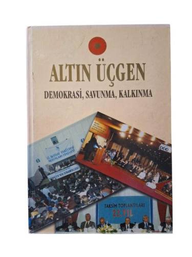 ALTIN ÜÇGEN DEMOKRASİ, SAVUNMA, KALKINMA - 0