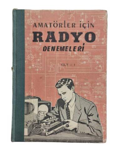 AMATÖRLER İÇİN RADYO DENEMELERİ CİLT 1 - 0