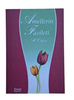 AMELLERİN FAZİLETİ