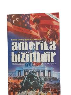 AMERİKA BİZİMDİR - TÜKLERİN AMERİKA'YI İŞGALİ - BIYIKLI KASIRGA
