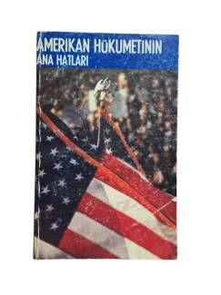 AMERİKAN HÜKUMETİNİN ANA HATLARI