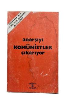 ANARŞİYİ KOMÜNİSTLER ÇIKARIYOR BAŞBAKANLIKÇA HAZIRLANAN BELGESEL BEYAZ KİTAP