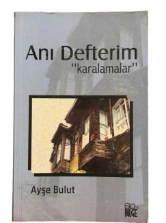 ANI DEFTERİM KARALAMALAR