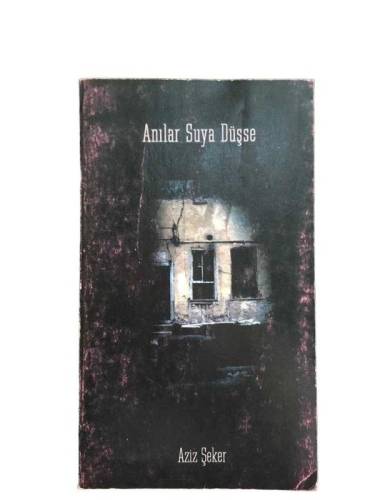 ANILAR SUYA DÜŞSE - 0