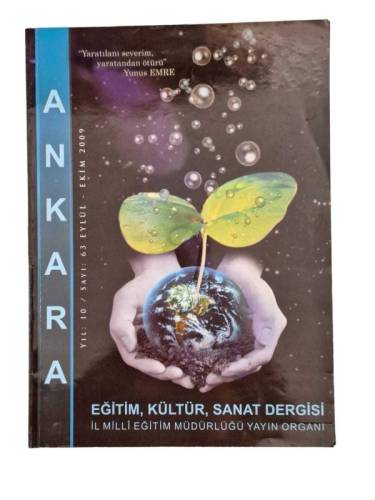 ANKARA EĞİTİM KÜLTÜR VE SANAT DERGİSİ YIL:10 SAYI 63 EYLÜL - EKİM 2009 - 0