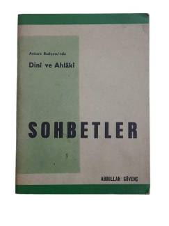 ANKARA RADYOSU'NDA DİNİ VE AHLAKİ SOHBETLER