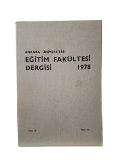 ANKARA ÜNİVERSİTESİ EĞİTİM BİLİMLERİ FAKÜLTESİ DERGİSİ YIL 1978 CİLT:10 SAYI:1-2
