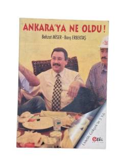 ANKARA'YA NE OLDU