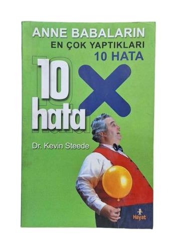 ANNE BABALARIN EN ÇOK YAPTIKLARI 10 HATA - 0