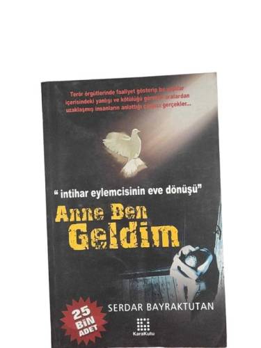 ANNE BEN GELDİM - İNTİHAR EYLEMCİSİNİN EVE DÖNÜŞÜ - 0