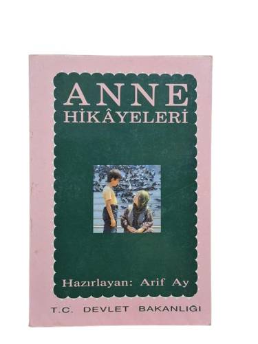 ANNE HİKAYELERİ - 0