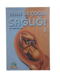 ANNE VE ÇOCUK SAĞLIĞI 1