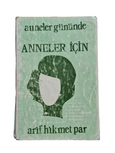ANNELER GÜNÜNDE ANNELER İÇİN - 0