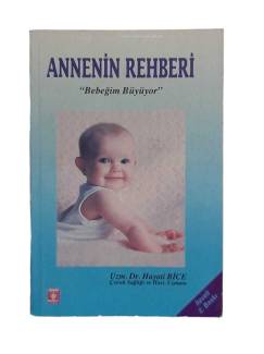 ANNENİN REHBERİ / BEBEĞİM BÜYÜYOR