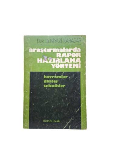 ARAŞTIRMALARDA RAPOR HAZIRLAMA YÖNTEMİ KAVRAMLAR. İLKELER. TEKNİKLER - 0