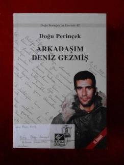 ARKADAŞIM DENİZ GEZMİŞ