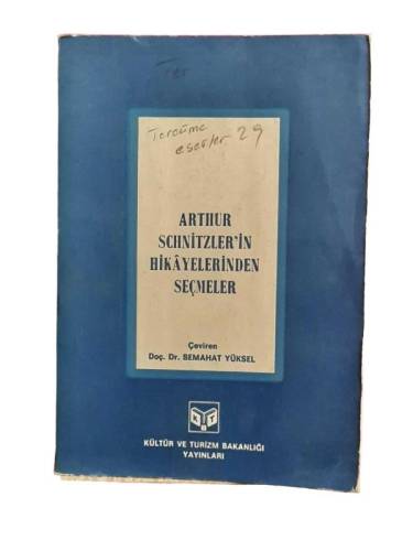 ARTHUR SCHNİTZLER'İN HİKAYELERİNDEN SEÇMELER - 0