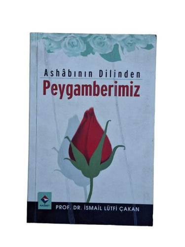 ASHABININ DİLİNDEN PEYGAMBERİMİZ - 0