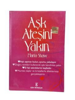 AŞK ATEŞİNİ YAKIN
