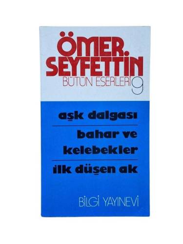 AŞK DALGASI - BAHAR VE KELEBEKLER - İLK DÜŞEN AK - 0