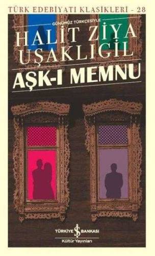 AŞK-I MEMNU - TÜRK EDEBİYATI KLASİKLERİ - 0