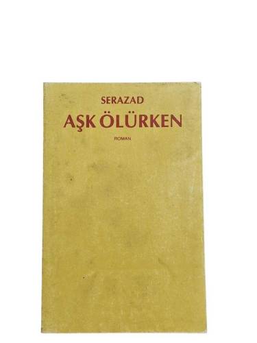 AŞK ÖLÜRKEN - 0