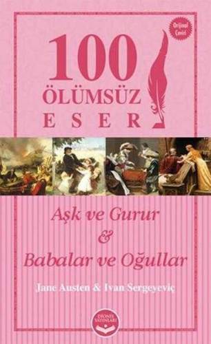 AŞK VE GURUR & BABALAR VE OĞULLAR - 100 ÖLÜMSÜZ ESER - 0