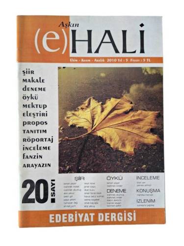 AŞKIN E-HALİ EDEBİYAT DERGİSİ EKİM KASIM ARALIK 2010 YIL:5 SAYI:20 - 0