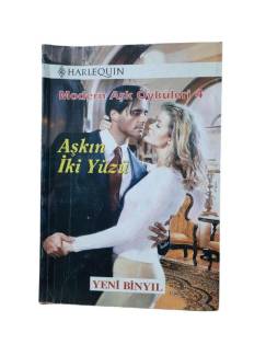 AŞKIN İKİ YÜZÜ - MODERN AŞK ÖYKÜLERİ - 4 - HARLEQUIN