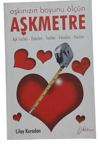 AŞKINIZIN BOYUNU ÖLÇÜN AŞKMETRE - 0