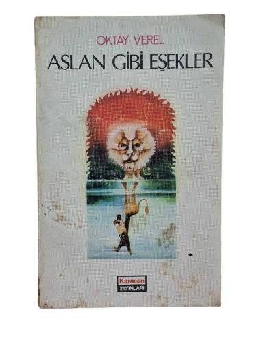 ASLAN GİBİ EŞEKLER - 0